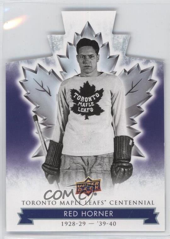 2017 Upper Deck Toronto Maple Leafs Centennial Blue Die-Cut Red Horner HOF 1o3
