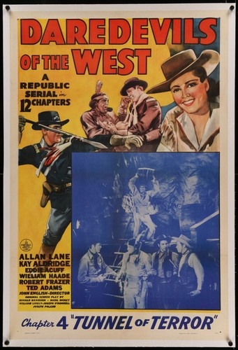 Original DAREDEVILS OF THE WEST CHAPTER 4 Linenbacked 1 Sheet 27x41 ALLAN LANE