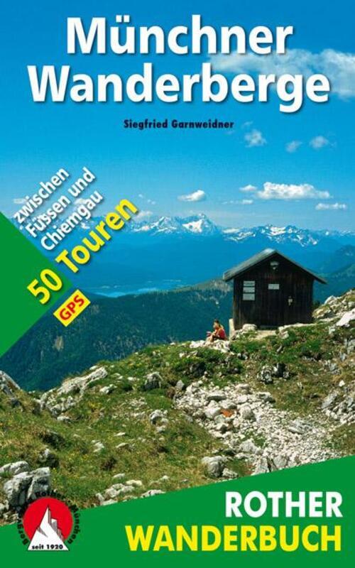 Thumbnail - Münchner Wanderberge 50 Touren Zwischen Füssen Und Chiemgau