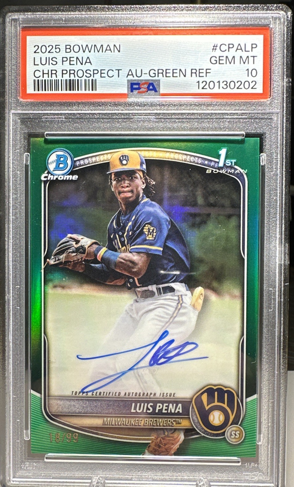 2025 LUIS PENA Bowman Chrome Auto True Green Refractor 18/99 1st Bowman Brewer