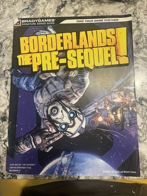 Borderlands: The Pre-Sequel: Signature Series Strategy Guide
