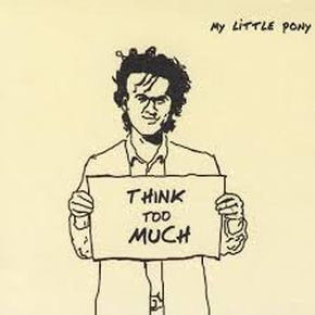 USED: My Little Pony - Think Too Much (CD, Album) - grading in description