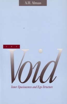 The Void Inner Spaciousness and Ego Structure Diamond  by A H Almaas PAPERBACK