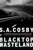 S. A. Cosby / Blacktop Wasteland / 9781472273758