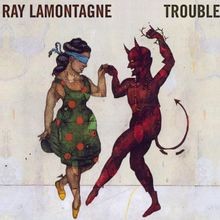 Trouble von Lamontagne,Ray | CD | Zustand sehr gut