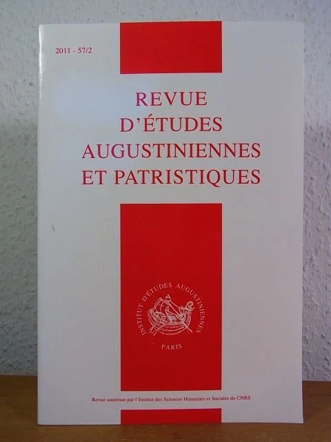 Revue d'études Augustiniennes et patristiques 2011 - 57/2 Zarini, Vincent, Franç - Bild 1 von 1