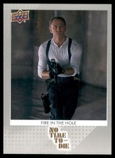 2025 Upper Deck James Bond 007 No Time To Die #85 Fire In The Hole