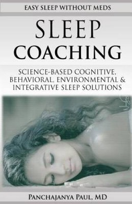 Sleep Coaching Easy Sleep Without Meds: Science-Based Cognitive, Behavior - GOOD