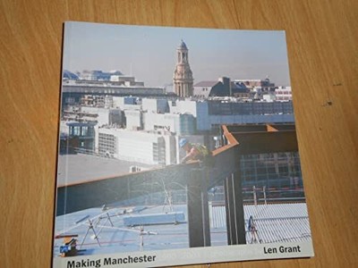 Making Manchester 1990 - 2003: Fotografien