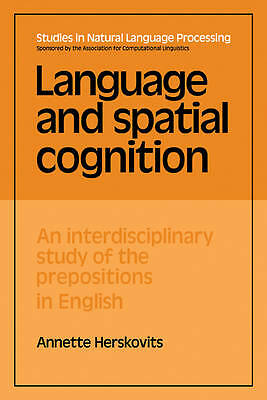 Language and Spatial Cognition Herskovits Paperback Cambridge University Press
