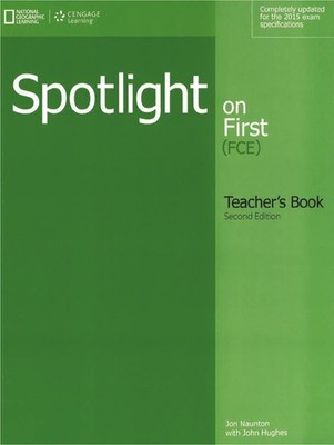 Spotlight on First Teacher's Book,Naunton, Jon Jon Naunton, John