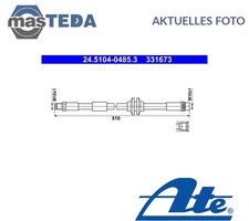 245104-04853 BREMSSCHLAUCH BREMSLEITUNG VORNE ATE FÜR RENAULT TWINGO III
