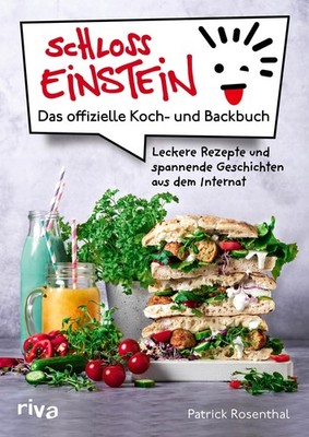 Schloss Einstein - Das offizielle Koch- und Backbuch Patrick Rosenthal