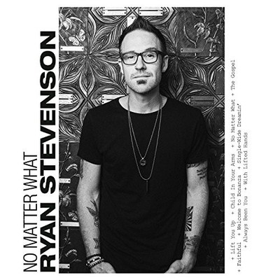 RYAN STEVENSON - No Matter What - CD - **BRAND NEW/STILL SEALED**