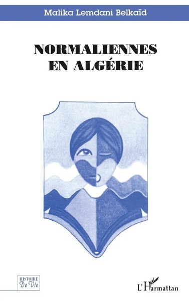 Normaliennes EN AlgÉRie Malika Lemdani Belkaid Taschenbuch FranzöSisch 2025-image