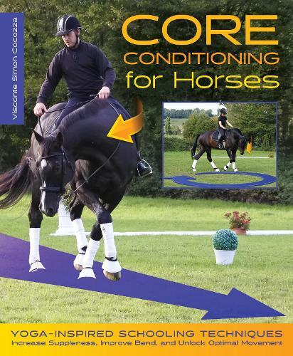Visconte Simon Cocozza Core Conditioning for Horses (Copertina rigida)