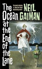 The Ocean at the End of the Lane : A Novel Mass Market Paperbound