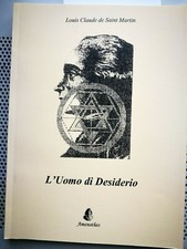 MARTINISMO - L'UOMO DI DESIDERIO