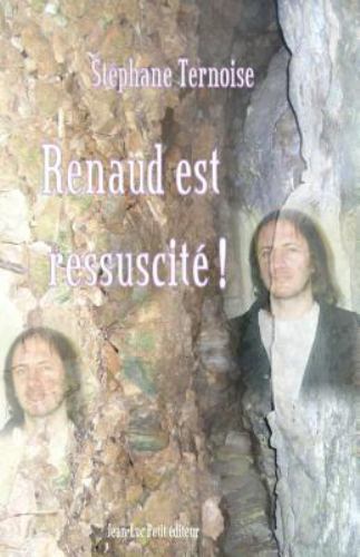 Renaud Est Ressuscite! by Ternoise, Stephane, Like New Used, Free shipping in...