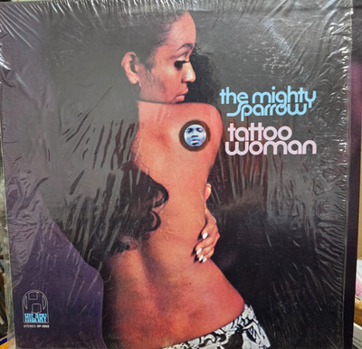 The Mighty Sparrow   Tattoo Woman, Hilary Records, 1965, SP-3002