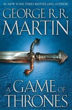 A Game of Thrones: A Song of Ice and Fire: Book One by George R.R. Martin (Engli