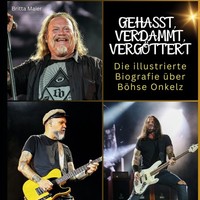 Die Illustrierte Biografie üBer BöHse Onkelz Britta Maier