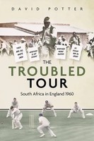 The Troubled Tour | South Africa In England 1960 | David Potter | Buch | 2022