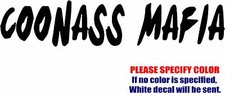 Coonass Mafia Graphic Die Cut decal sticker Car Truck Boat Window Bumper 7"