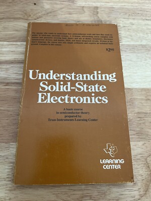 Texas Instruments understanding Solid State Electronics 1972 First Edition