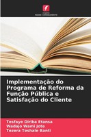 Tesfaye Diriba Etansa (U. A.) | ImplementaçãO Do Programa De Reforma Da...