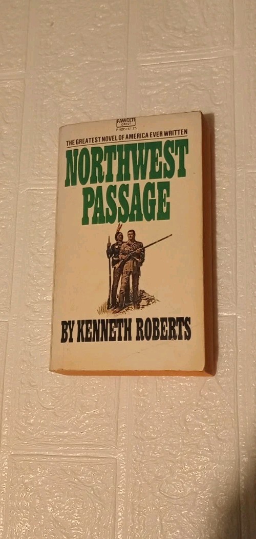 Northwest Passage By Kenneth Roberts 1970 Historical Adventure