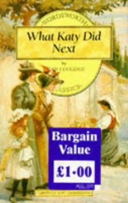 What Katy Did Next (Wordsworth Collection) - Coolidge, Susan