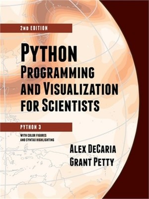 Python Programming and Visualization for Scientists (Paperback or Softback)