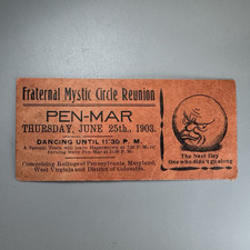 Antique FMC 1903 FRATERNAL MYSTIC CIRCLE Reunion Ticket PEN-MAR PA/MD/WVA/DC