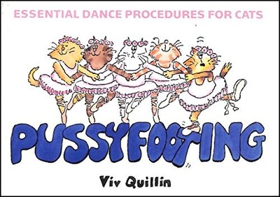 Pussyfooting: Essential Dance Procedur..., Quillin, Viv