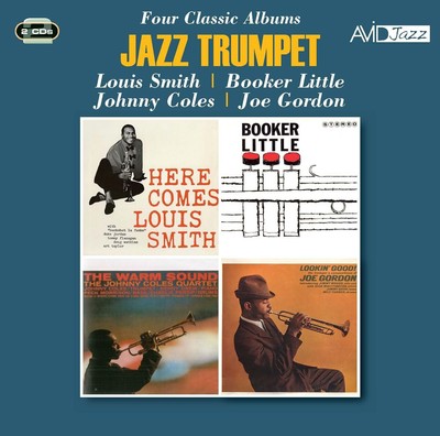 Jazz Trumpet - Four Classic Albums Here Comes Louis Smith  Booker Little  The Wa
