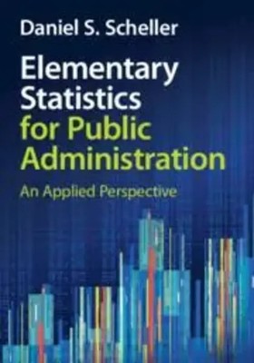 Elementary Statistics for Public Administration | An Applied Perspective | Buch