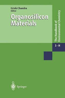 Organosilicon Materials (The Handbook of Environmental Chemistry, 3 / 3H) by 