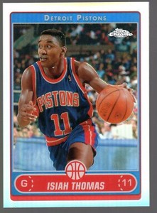 2006-07 TOPPS CHROME ISIAH THOMAS REFRACTOR CARD #153  **NM-MT** DETROIT PISTONS