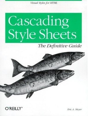 Cascading Style Sheets Paperback Eric A. Meyer