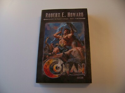 Conan ++ Robert E. Howard ++ Die Original-Erzählungen Band 2 ++ 1.Auflage TOP!!!