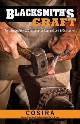 Schmiedehandwerk vom Rat für Kleinindustrie in ländlichen Gebieten NEU Taschenbuch