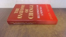 			The Anatomy of Change: Blueprint for a New Era (signed), John Ban		