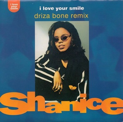 Shanice - I Love Your Smile (Driza Bone Remix) (7'', Single, Inj)