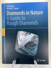 Diamonds in Nature: A Guide to Rough Diamonds...