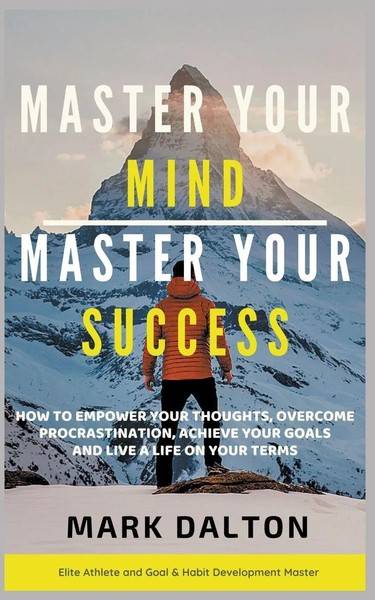 Mark Dalton | Master Your Mind - Master Your Success | Taschenbuch | Englisch-image