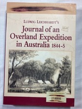 Ludwig Leichhardt's Journal of an Overland Expedition in Australia 1844-5