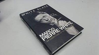 White Slave: The Autobiography by Marco Pierre White Hardback Book The Fast Free