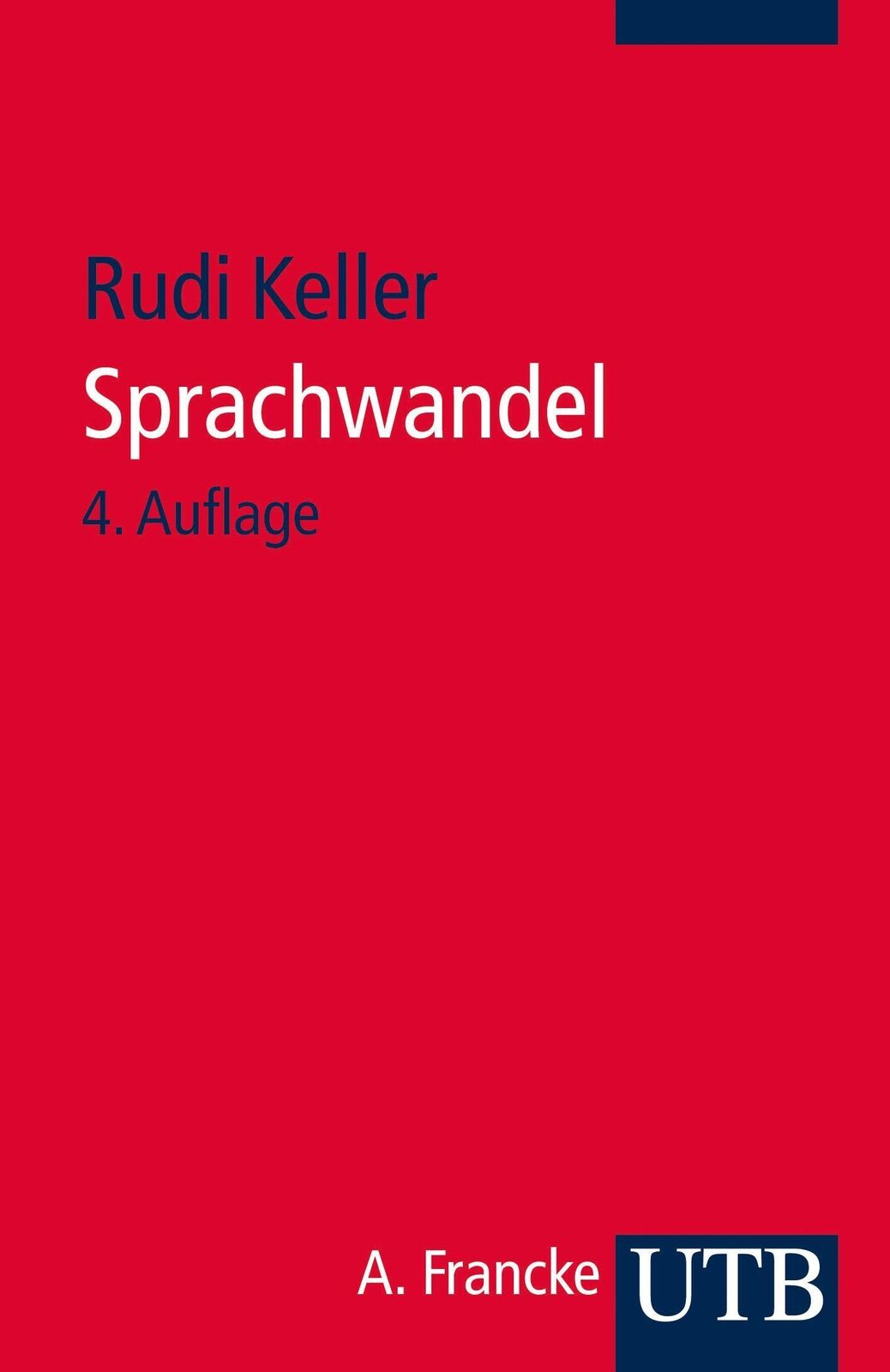 Sprachwandel | Rudi Keller | Von der unsichtbaren Hand in der Sprache | Buch - Rudi Keller