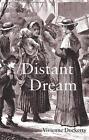 A Distant Dream by Vivienne Dockerty (Paperback, 2014)
